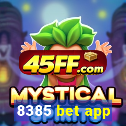 8385 bet app